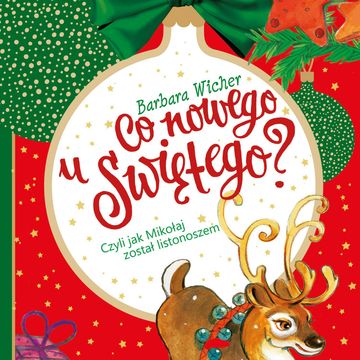 Co nowego u Świętego? Czyli jak Mikołaj został listonoszem audiobook, Barbara Wicher