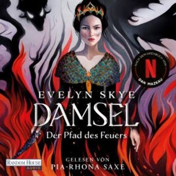 Damsel – Der Pfad des Feuers audiobook, Evelyn Skye