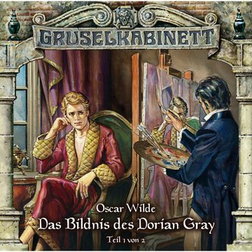 Das Bildnis des Dorian Gray - Teil 1 (Gruselkabinett 36) audiobook, Oscar Wilde