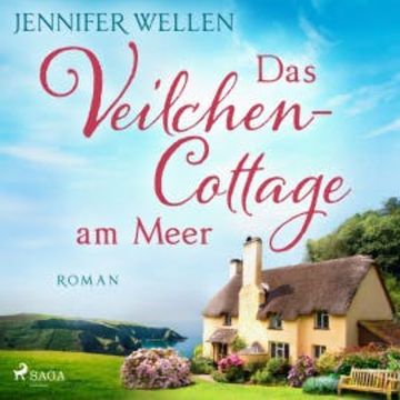 Das Veilchencottage am Meer (Schottische Herzen, Band 2) audiobook, Jennifer Wellen