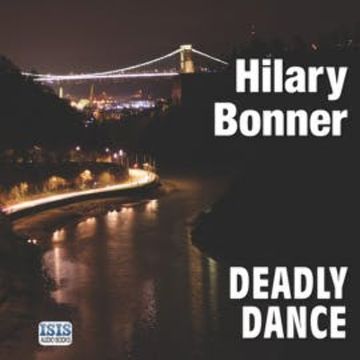 Deadly Dance audiobook, Hilary Bonner