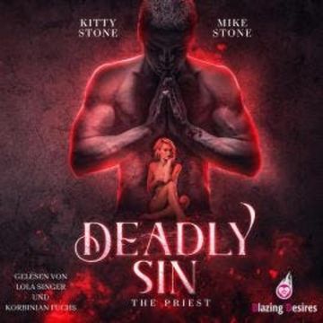 Deadly Sin - The Priest - Dark & Deadly, Band 1 (Ungekürzt) audiobook, Kitty Stone, Mike Stone