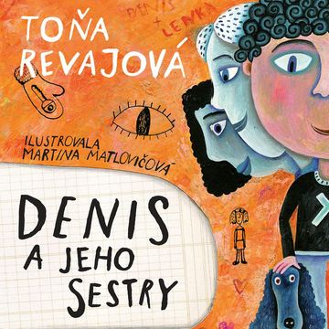 Denis a jeho sestry audiobook, Toňa Revajová