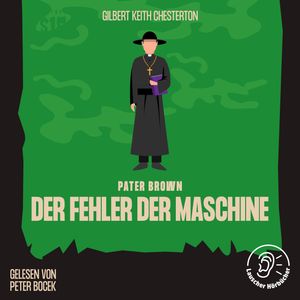 Der Fehler der Maschine, Gilbert Keith Chesterton