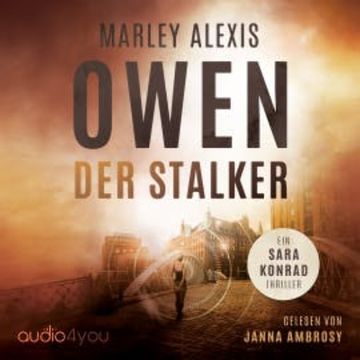 Der Stalker audiobook, Marley Alexis