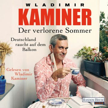 Der verlorene Sommer audiobook, Wladimir Kaminer