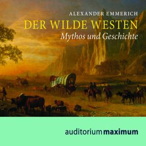 Der Wilde Westen, Reinhard Emmerich
