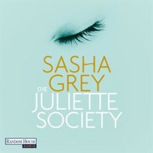 Die Juliette Society, Sasha Grey