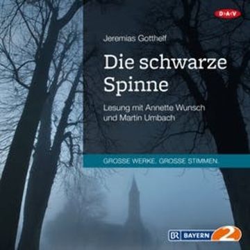 Die schwarze Spinne audiobook, Jeremias Gotthelf