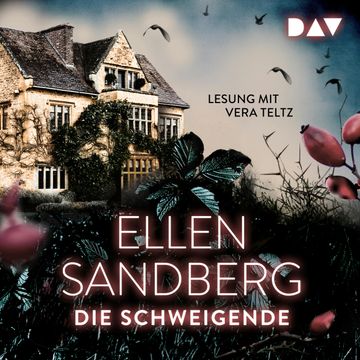 Die Schweigende audiobook, Ellen Sandberg