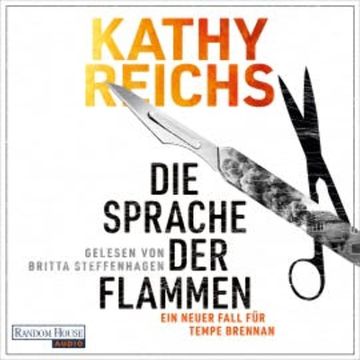 Die Sprache der Flammen audiobook, Kathy Reichs