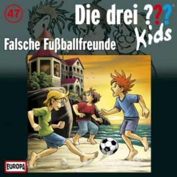 Folge 47: Falsche Fußballfreunde audiobook, Ulf Blanck