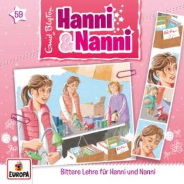 Folge 59: Bittere Lehre für Hanni und Nanni audiobook, André Minninger