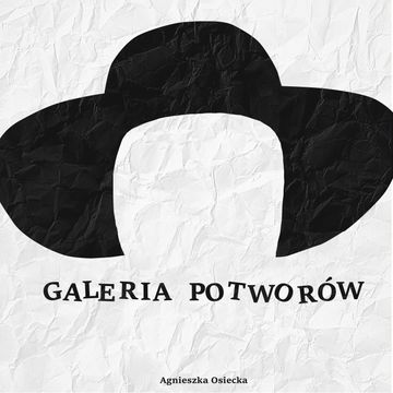 Galeria potworów audiobook, Agnieszka Osiecka