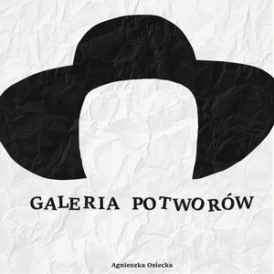 Galeria potworów, Agnieszka Osiecka