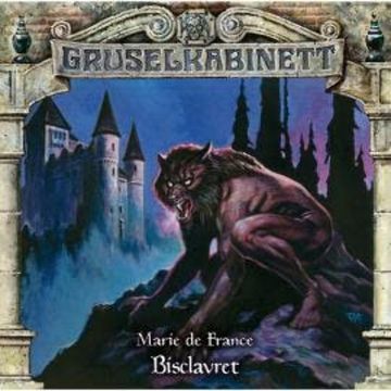 Gruselkabinett, Folge 166: Bisclavret audiobook, Marie de France