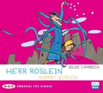 Herr Röslein kommt zurück audiobook, Silke Lambeck
