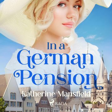 In a German Pension audiobook, Katherine Mansfield