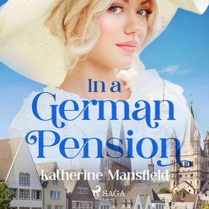 In a German Pension, Katherine Mansfield