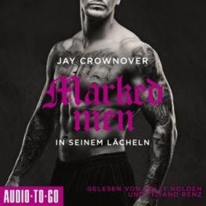 In seinem Lächeln - Marked Men, Folge 6 (ungekürzt), Jay Crownover