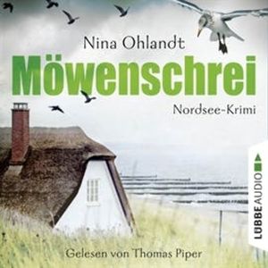 Möwenschrei - John Benthiens zweiter Fall, Nina Ohlandt