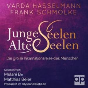 Junge Seelen - Alte Seelen, Varda Hasselmann