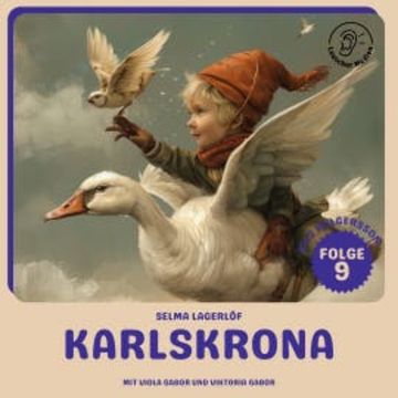 Karlskrona (Nils Holgersson, Folge 9) audiobook, Selma Lagerlöf