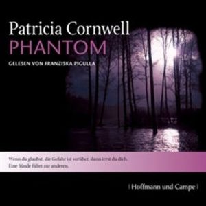 Phantom (Kay Scarpetta 4), Patricia Cornwell