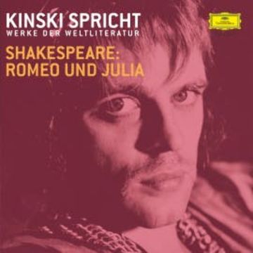 Kinski und Ensemble: Shakespeare 2: Romeo und Julia audiobook, William Shakespeare