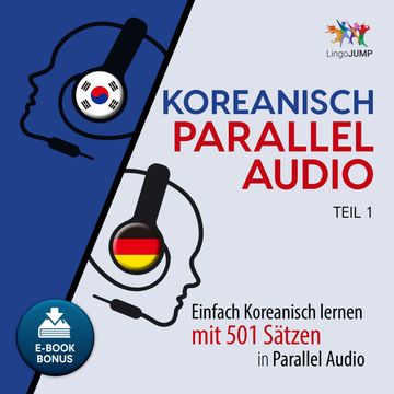 Koreanisch Parallel Audio - Teil 1 audiobook, Lingo Jump