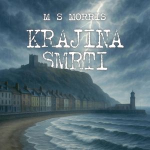 Krajina smrti, M S Morris