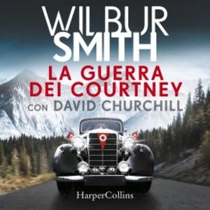 La guerra dei Courtney, Wilbur Smith
