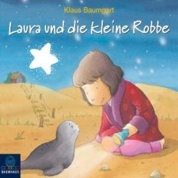 Laura und die kleine Robbe - Lauras Stern - Erstleser 14 audiobook, Klaus Baumgart