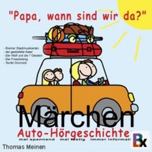Märchen - Hörgeschichten für entspanntes Reisen, Thomas Meinen