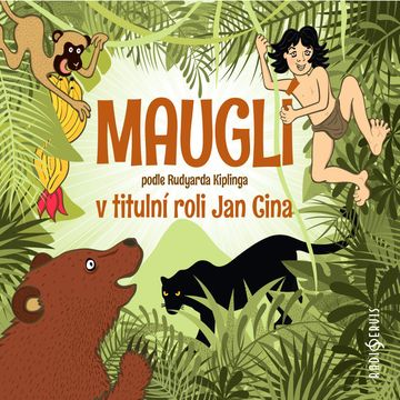 MAUGLÍ audiobook, Marie Špalová, Rudyard Kipling