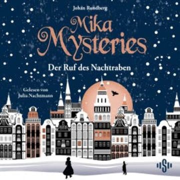 Mika Mysteries 1: Der Ruf des Nachtraben audiobook, Johan Rundberg