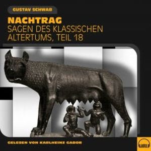 Nachtrag (Sagen des klassischen Altertums, Teil 18), Gustav Schwab