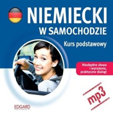 Niemiecki w samochodzie - Kurs podstawowy, Praca zbiorowa