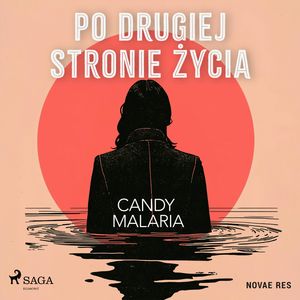 Po drugiej stronie życia, Candy Malaria