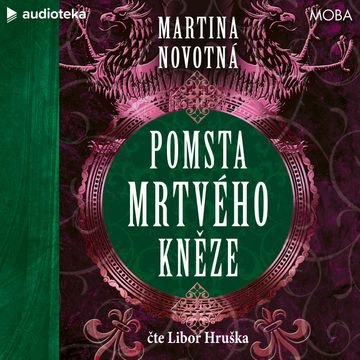 Pomsta mrtvého kněze audiobook, Martina Novotná