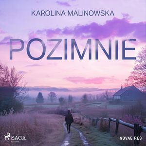 Pozimnie, Karolina Malinowska