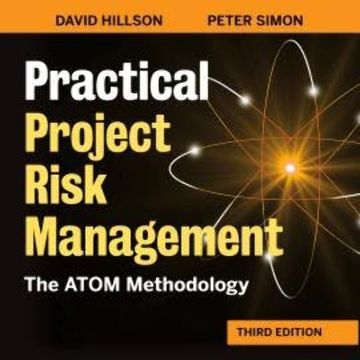 Practical Project Risk Management - The ATOM Methodology (Unabridged) audiobook, David Hillson, Peter Simon