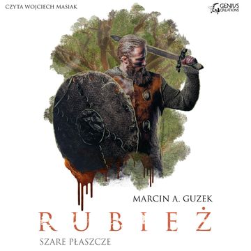 Szare Płaszcze: Rubież audiobook, Marcin A. Guzek