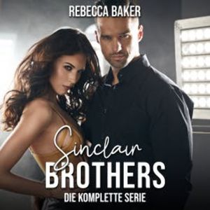 Sinclair-Brothers - Die komplette Serie, Rebecca Baker