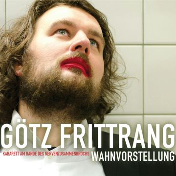 Wahnvorstellung audiobook, Götz Frittrang