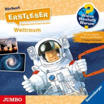 Wieso? Weshalb? Warum? Erstleser. Weltraum audiobook, Carola von Kessel
