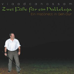 Zwei Füße für ein Halleluja - Ein Historett in Geh-Dur, Jochen Malmsheimer