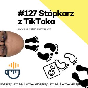 #127 - Stópkarz z TikToka, NAAB.pl Adam Borodo