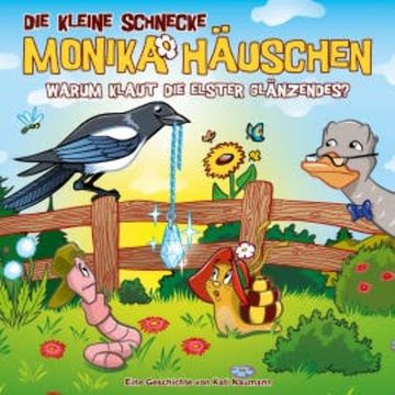 71: Warum klaut die Elster Glänzendes? audiobook, Kati Naumann