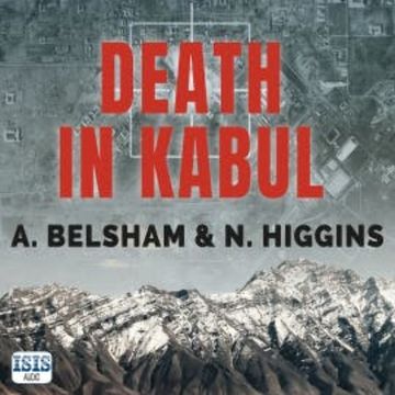 Death in Kabul audiobook, A. Belsham